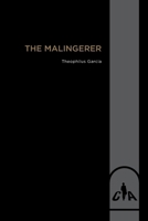 The Malingerer 1068689110 Book Cover