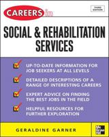 Careers in Social and Rehabilitation Services (Careers in) 0071493131 Book Cover
