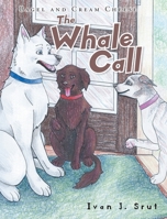 The Whale Call B0BY3NW6F6 Book Cover