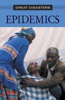 Epidemics (Lucent Overview) 0737714425 Book Cover