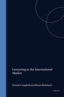Lawyering in the International Market (International Business Law Practice Series) (International Business Law Practice Series) 157105104X Book Cover
