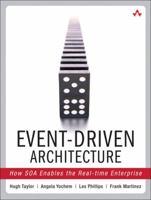 Service-Oriented Architecture and Event-Driven Architecture: J2EE Integrated Solutions 0321322118 Book Cover