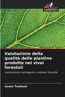 Valutazione della qualità delle piantine prodotte nei vivai forestali (Italian Edition) 6630442423 Book Cover
