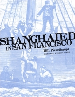 Shanghaied in San Francisco 0964731223 Book Cover