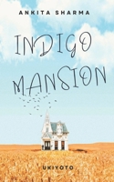 Indigo Mansion 9355978863 Book Cover