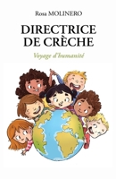 Directrice de crèche (French Edition) B0GNLW56MY Book Cover