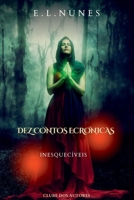 Dez Contos E Crônicas Inesquecíveis (Portuguese Edition) 6526615635 Book Cover