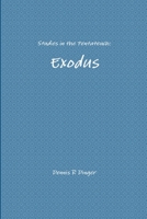 Studies in the Pentateuch: Exodus 1365543870 Book Cover