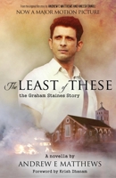 The Least of These: The Graham Staines Story 0647533480 Book Cover