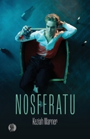 Nosferatu 1760628395 Book Cover