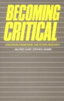 Becoming Critical - See Pb Ed 1850000905 Book Cover