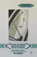 Literary and Cultural Relations Between Brazil and Mexico: Deep Undercurrents 1137379863 Book Cover