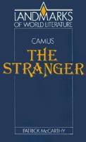 Camus: The Stranger (Landmarks of World Literature (New)STUDY GUIDE 0521338514 Book Cover