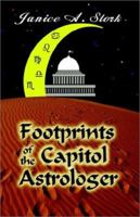Footprints of the Capitol Astrologer 1591130778 Book Cover