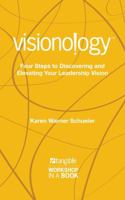 Visionology : The Art of Discovering and Practicing What You Stand For 1733861033 Book Cover