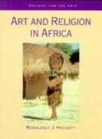 Art and Religion in Africa (Religion and the Arts) 0304704245 Book Cover