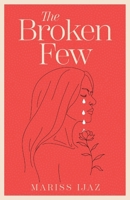 The Broken Few 1916920608 Book Cover