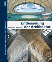 Entfesselung der Architektur: Der Architekt: Baumeister oder Designer? 3868593225 Book Cover