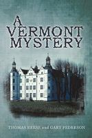 A Vermont Mystery 0595448453 Book Cover