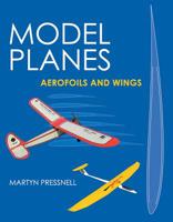 Model Planes: Aerofoils and Wings 0719815401 Book Cover