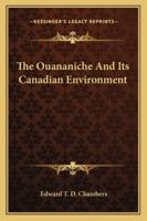 The Ouananiche And Its Canadian Environment 1019011866 Book Cover