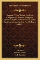 Esquisse D'Une Theorie Des Etats Composes; L'Assistance Publique A Toulouse Au Dix-Huitieme Siecle; Textes Additionnels Aux Anciens Fors De Bearn (1902) 1160719365 Book Cover