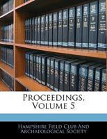 Proceedings, Volume 5 1175248541 Book Cover