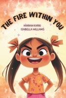 The Fire Within You B0DR5RKW5J Book Cover