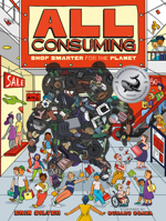 All Consuming: Shop Smarter for the Planet (Orca Think, 16) 1459835972 Book Cover