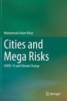 Cities and Mega Risks: COVID-19 and Climate Change 3031140877 Book Cover