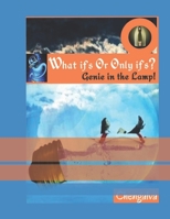 What if's? Or Only If's?: Genie in the lamp! B08KBH2V7N Book Cover
