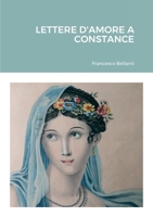 LETTERE D'AMORE A CONSTANCE 1716519217 Book Cover
