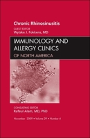 Chronic Rhinosinusitis, An Issue of Immunology and Allergy Clinics (Volume 29-4) 1437712304 Book Cover