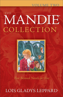 Mandie Books Box Set, vols. 6-10 Mandie and the Medicine Man, Mandie and the Charleston Phantom, Mandie and the Abandoned Mine, Mandie and the Hidden Treasure, Mandie and the Mysterious Bells 0764205382 Book Cover