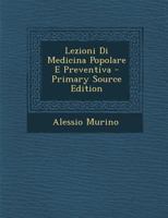 Lezioni Di Medicina Popolare E Preventiva 1022515284 Book Cover