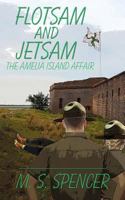 Flotsam and Jetsam: the Amelia Island Affair 1509223347 Book Cover