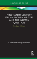 Nineteenth-Century Italian Women Writers and the Woman Question: The Case of Neera 036750894X Book Cover