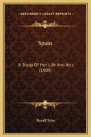 Spain: A Study of Her Life and Arts 1022153412 Book Cover