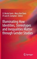 Illuminating How Identities, Stereotypes and Inequalities Matter through Gender Studies 9402401571 Book Cover