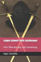 Langes Schwert nach Liechtenauer: Eine �bersetzung und Sammlung 108049121X Book Cover