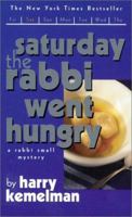 Saturday the Rabbi Went Hungry B000VB0E9U Book Cover