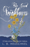 The Good Neighbours B0C5GKR67L Book Cover