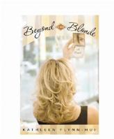 Beyond the Blonde 0446500178 Book Cover