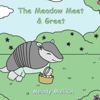 Meadow Meet & Greet 0578511967 Book Cover
