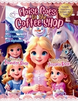 Eloise Goes to the Coffee Shop : A Celebration after Learning the Alphabet 1969173211 Book Cover