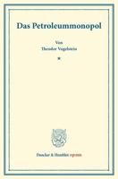 Das Petroleummonopol 3428171322 Book Cover