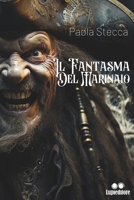 Il fantasma del marinaio: e altri racconti B0D6LW113Y Book Cover
