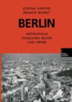 Berlin: Metropole zwischen Boom und Krise 3810023930 Book Cover