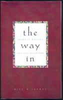 The Way in: Journal Writing for Self-Discovery 0615415695 Book Cover