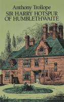 Sir Harry Hotspur of Humblethwaite 0486249530 Book Cover